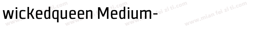 wickedqueen Medium字体转换